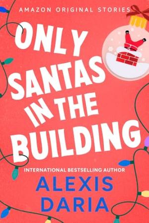 Only Santas in the Building #5 PDF Free Download