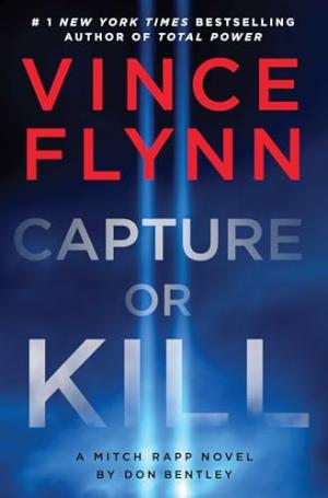 Capture or Kill (Mitch Rapp #23) PDF Free Download