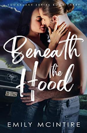 Beneath the Hood (Sugarlake #3) PDF Free Download